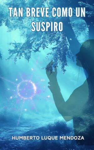 Tan breve como un suspiro