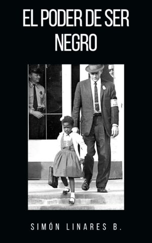 El poder de ser negro