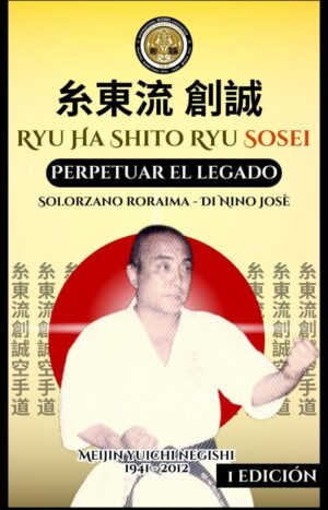 Shito-Ryu Sosei Karate-Do “Perpetuando el legado”