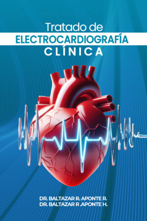 Tratado de Electrocardiografía clínica