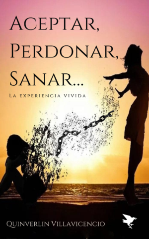 Aceptar, Perdonar, Sanar