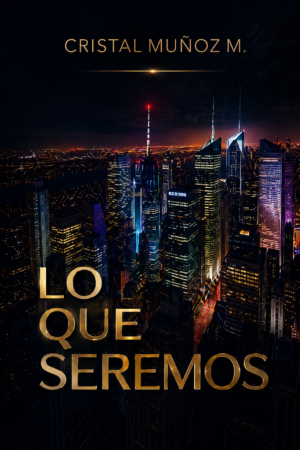Lo que seremos