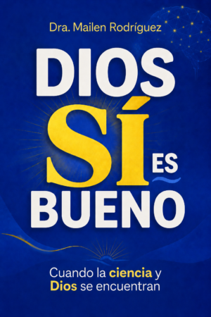 Dios sí es bueno